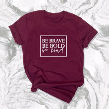 Load image into Gallery viewer, Be Brave Be Bold Be Kind Women&#39;s Christian t-shirt slogan fashion unisex grunge tumblr casual tee camisetas tumblr Bible tee top